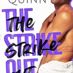 [Free] PDF 💓 The Strike Out: An Unexpected Pregnancy Standalone by Meghan Quinn EPUB