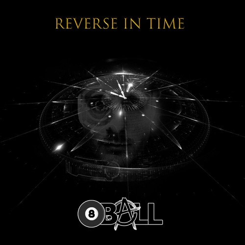 DJ 8 Ball - Reverse In Time Vol.1