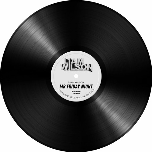 Liam Wilson - Mr Friday Night (Sample)