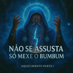 NÃO SE ASSUSTA SÓ MEXE BUMBUM ( PROD DJ VT DA RUA LARGA ) LIGHT