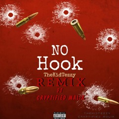 No Hook (feat. Cryptified Malik) [Remix]