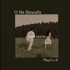 O re Bewafa