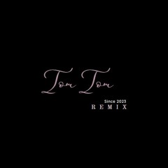 Chắc em đã quên rồi - TomTom Remix