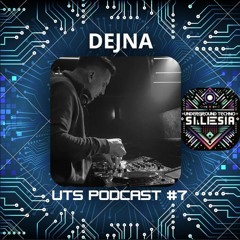 UTS PODCAST #07 | Dejna