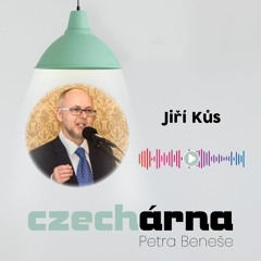 CZECHárna Petra Beneše #31 - Jiří Kůs