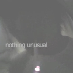 nothing unusual