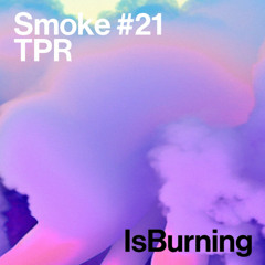 TPR - Smoke #21