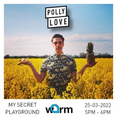 My Secret Playground - Pollylove 113 - 1/04/2022