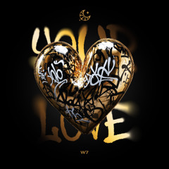 W7 - Your Love