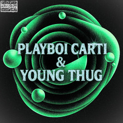 Playboi Carti ft. Young Thug - TOO EVIL