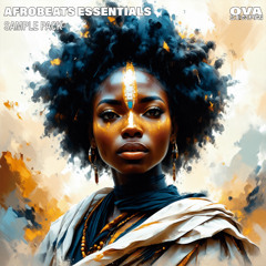 Ovasenpai - Afrobeats Essentials Sample Pack Demo