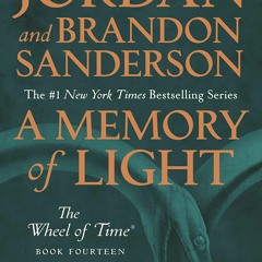 EPUB A Memory of Light: Book Fourteen of The Wheel of Time