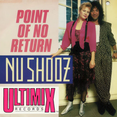 Nu Shooz, Point Of No Return (Ultimix Remix)