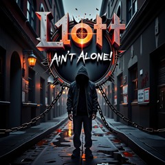 L1ott ツ - Aint Alone (RnB)