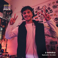 3intheKey | QUIVR | 08-09-22