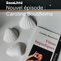 Caroline Bouchoms - Vénus Impudiques #340