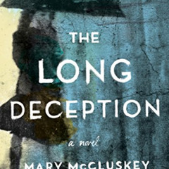 DOWNLOAD PDF 🗸 The Long Deception by  Mary McCluskey PDF EBOOK EPUB KINDLE