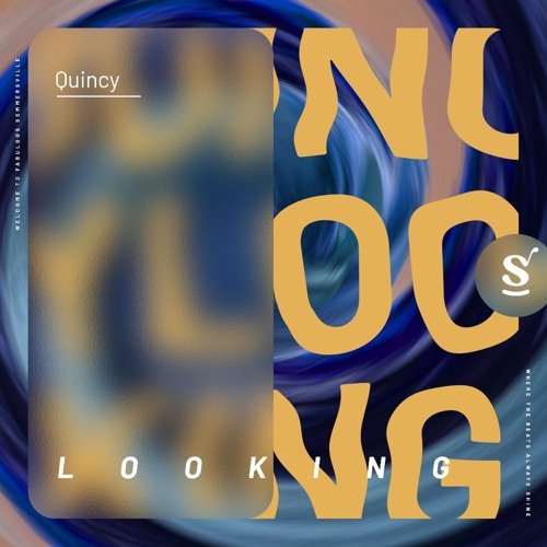 PREMIERE: Quincy (BE) - Looking