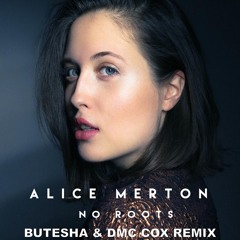 No Roots (Butesha & Dmc Cox Remix) [Radio Edit]