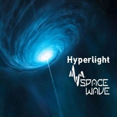 SpaceWave-Hyperlight new mix(UN)