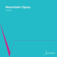 Mountain Opus
