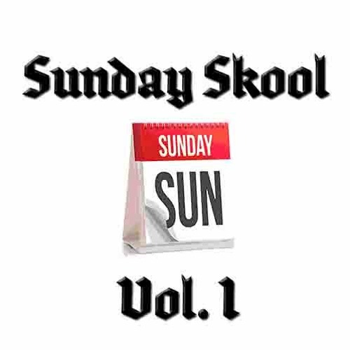 SUNDAY SKOOL Mix Vol. I