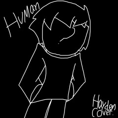 Flavor Foley - Human [Hayden Cover]