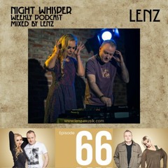 NIGHT WHISPER Podcast #066 Mixed by Lenz