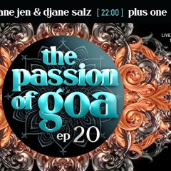 LIVESTREAM > PLUS ONE @ The Passion Of Goa ep020 - 13.11.2020 - Electronic Dance TV Studio