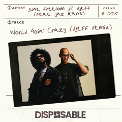 World Goin' Crazy (DJEFF Remix) [feat. Jaz Karis]