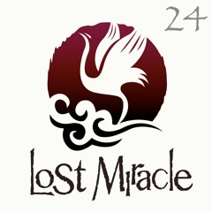 LOST MIRACLE 24