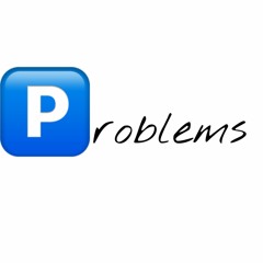 Problems ft @luvfrmhades_ (prod. TwonTwon & Uno Jordan)