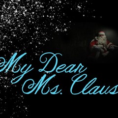 My Dear Ms Claus