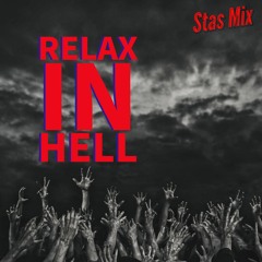 Relax In Hell