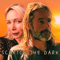 Scratch the Dark