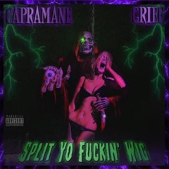 CAPRAMANE x GRIEF - SPLIT YO FUCKIN' WIG