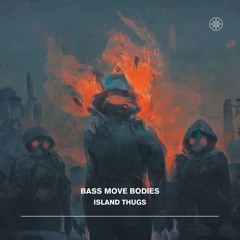 Bass Move Bodies
