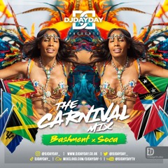 @DJDAYDAY_ / Carnival Mix (Bashment & Soca)