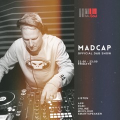 The Official DNB Show Hosted By Madcap _ Mi-Soul Radio _ 25-09-26 (No ADS)