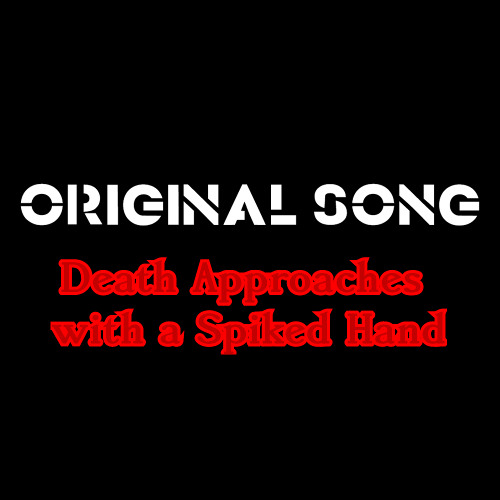 Death approaches with a spiked hand