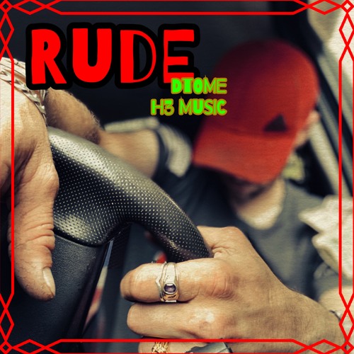 Rude   [H3 Music]