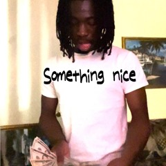 Something nice