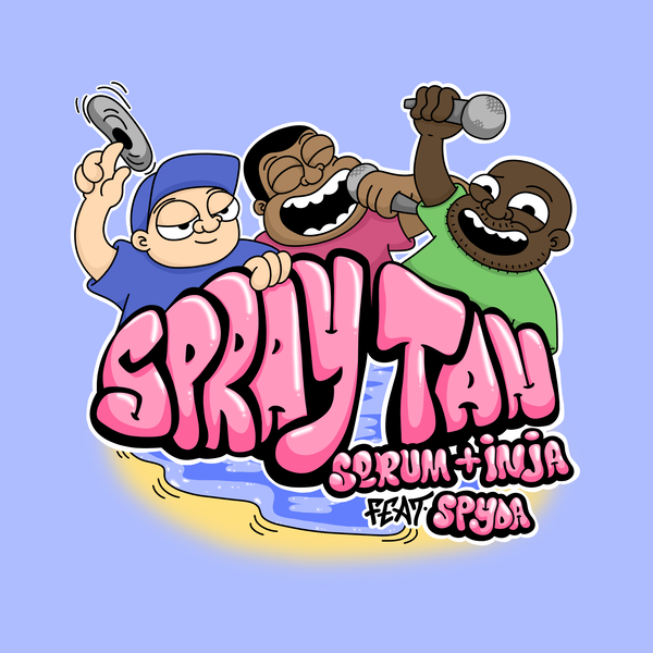 Serum, Inja and Mc Spyda – Spray Tan