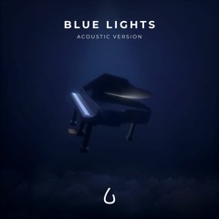 Blue Lights (Acoustic Version)