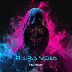 FANTONIO - Параноя