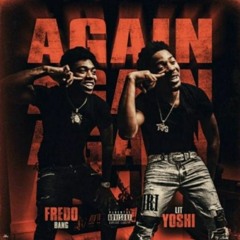 Fredo Bang x Lit Yoshi - Again