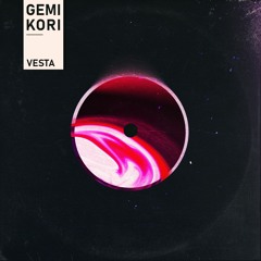 Gemi & Kori - Vesta