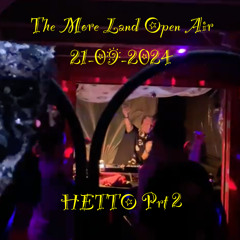 HETTO @The More Land Outdoor 2024 Part_2