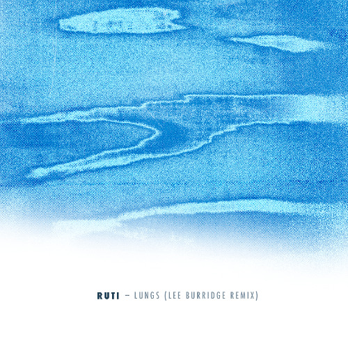 Ruti - Lungs (Lee Burridge Remix)