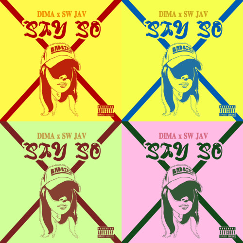 Say So - Dima x SW Jav